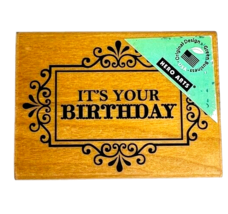 Hero Arts Framed Its Your Birthday Happy Card Rubber Stamp F5564 - £10.04 GBP