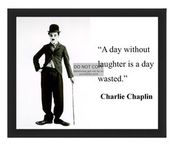 Charlie Chaplin &quot;A Day Without Laughter Is A Day Wasted&quot; Quote 8X10 Framed Photo - £15.92 GBP