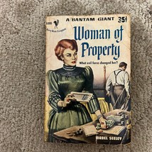 Woman of Property Historical Fiction Paperback Book by Mabel Seeley Bantam 1950 - £9.58 GBP