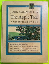 Vtg The Apple Tree: and Other Tales by John Galsworthy (HC 1945) LargeType - £15.94 GBP