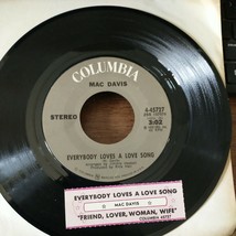 Mac Davis, Everybody Loves A Love Song / Friend, Lover, Woman, Wife 45 Columbia - £2.37 GBP