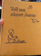 Tell Me About Jesus Mary Alice Jones  Illustrated Pelagie Doane 1944 HC - £11.61 GBP