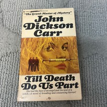 Till Death Do Us Part Mystery Paperback Book by John Dickson Carr Bantam 1965 - £9.53 GBP