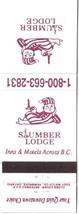 British Columbia Matchbook Cover Slumber Lodge Inns &amp; Motels - £1.52 GBP