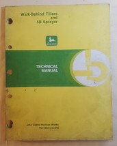 John Deere TM-1233 Technical Manual for Walk-Behind Tillers and 5B Sprayer - $46.75