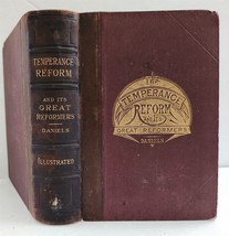 1878 Antique ANTI-ALCOHOL History Book Temperance Reform Its Great Reformers - £98.52 GBP