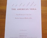 The American Viola (New Works for Viola Solo) [Sheet music] Robert Samso... - $3.60