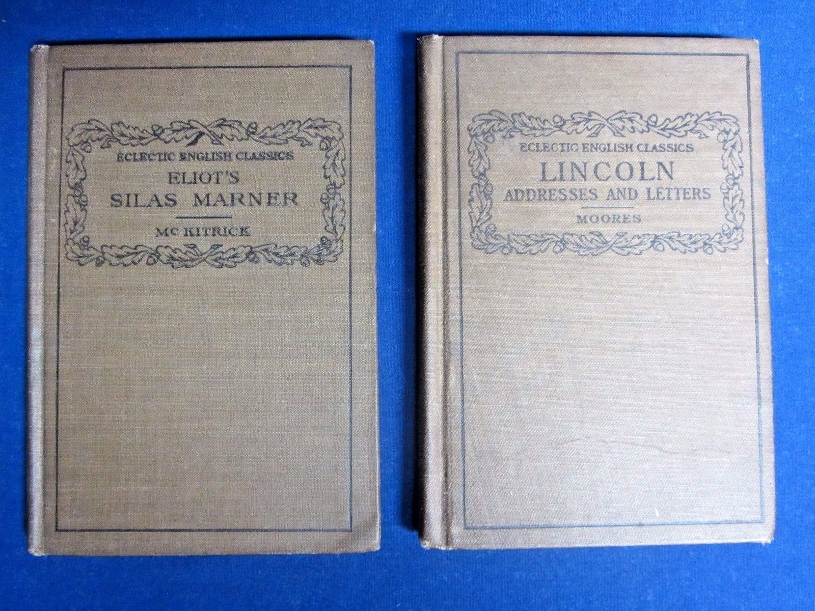 Eclectic English Classics Lincoln Addresses &amp; Letters 1914 &amp; Silas Marne... - $14.99