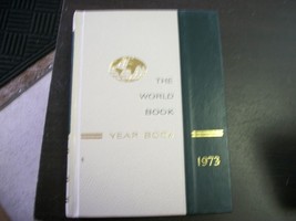 The 1973 World Book Year Book - A Review of the Events of 1972 - £5.19 GBP