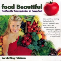 Food Beautiful: Your Manual for Achieving Abundant Life Through Foods - $4.55