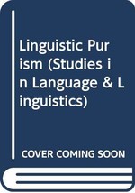 Linguistic Purism [Hardcover] George Thomas - $97.99