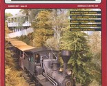Narrow Gauge Downunder Magazine Summer 2007 TGR “CC” Class Rebuilds - $11.99