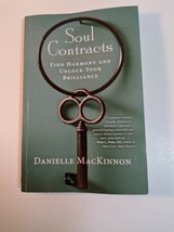 Soul Contracts: Find Harmony and Unlock Your Brilliance by Danielle MacKinnon - £8.72 GBP