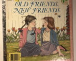 A Big Little Golden Book Old Friends New Friends - $3.95