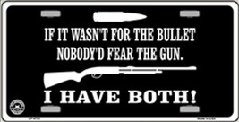 If It Wasn&#39;t For The Bullet... Gun Novelty License Plate Auto Tag Sign - £3.16 GBP