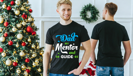 Dad my Mentor and Guide Shirt, Daddy Shirt,Father&#39;s Day Shirt,Gift for Dad - £13.66 GBP