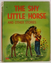 The Shy Little Horse and Other Stories Wonder Book 511 - $4.25