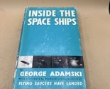 Inside The Space Ships by George Adamski (1967) Vintage HC/DJ - $32.66