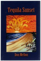 Tequila Sunset by Don Mellon - £4.75 GBP