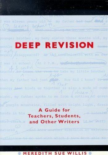 Deep Revision: A Guide for Teachers, Students, and Other Writers - $3.96