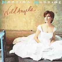 Wild Angels by Martina McBride (CD, Sep-1995, RCA) - £3.92 GBP