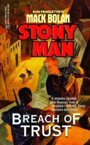Breach Of Trust (Don Pendleton&#39;s Mack Bolan : Stony Man) - $2.65