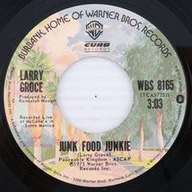 Larry Groce – Junk Food Junkie / Muddy Boggy Banjo Man - 45 rpm Record WBS 8165 - $4.42