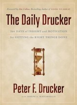 Daily Drucker : 366 Days of Insight and Motivation for Getting the Right... - $9.89