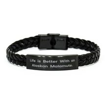 Life is Better with an Alaskan Malamute. Braided Leather Bracelet, Alaskan Malam - £17.19 GBP