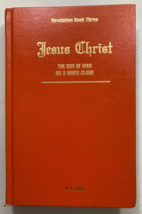 2002 book Jesus Christ the Son of Man on a White Cloud - Revelation Bk 3, HICKS - £13.40 GBP