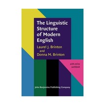 The Linguistic Structure of Modern English Brinton, Laurel J./ Brinton, ... - $37.00