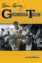 Kim King&#39;s Tales from the Georgia Tech Sideline King, Kim and Wilkinson, Jack - £3.95 GBP