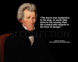 Andrew Jackson &quot;The Brave Man Inattentive To His...&quot; Quote Photo Various Sizes - £3.42 GBP+