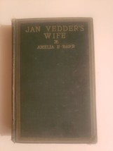 Jan Vesder&#39;s Wife By Amelia E. Barr - Antique 1898 Hardcover Book - £17.64 GBP