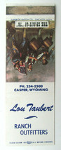 Lou Taubert Ranch Outfitters - Casper, Wyoming Store 20 Strike Matchbook Cover - £1.19 GBP
