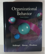 ORGANIZATIONAL BEHAVIOR Ninth Edition by Hellriegel Woodman &amp; Slocum 2001 - $12.86