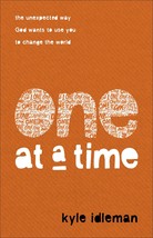 One at a Time: The Unexpected Way God Wants to Use You to Change the Wor... - $3.96