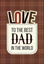Love To The Best Dad In The World - Father&#39;s Day Greeting Card - 24049 - £2.19 GBP