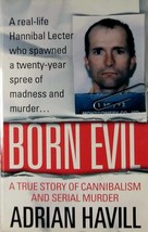 Born Evil: A True Story of Cannibalism and Serial Murder by Adrian Havill  - £1.78 GBP