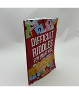 Difficult Riddles For Smart Kids: 300 Difficult Riddles And Brain Teasers - £6.65 GBP