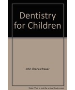 Dentistry for children, Brauer, John Charles - £9.72 GBP
