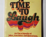 A Time to Laugh Bob Phillips 1977 Harvest House Paperback  - $9.89