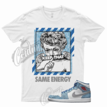 ENERGY T Shirt for J1 1 Mid Dusty Blue Suede Hyper Royal University Low High - £20.49 GBP+