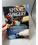 Spinal Surgery Written Simply by a Spinal Surgeon by Kenneth L. Jarolem... - $27.87 CAD