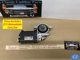 REBUILT 1957-74 CADILLAC POWER WINDOW MOTOR SEE NOTES FOR RH/ LH FITMENT... - $5,726.57 MXN