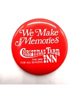 Vtg Christmas Farm Inn Promotional Shirt Button Pin We Make Memories 80&#39;s - $9.99