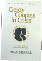 Leadership Library #3 Clergy Couples in Crisis Book by Dean Merrill 1985 Stress - £4.07 GBP