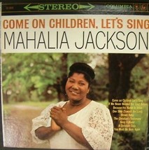 Mahalia jackson come on children lets sing thumb200