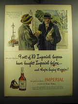 1949 Hiram Walker Imperial Whiskey Ad - 9 out of 10 Imperial buyers have bought  - £14.50 GBP
