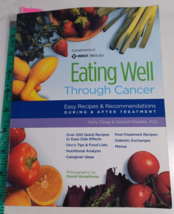 Eating Well Through Cancer: Easy Recipes &amp;  Clegg papeback good - £4.66 GBP